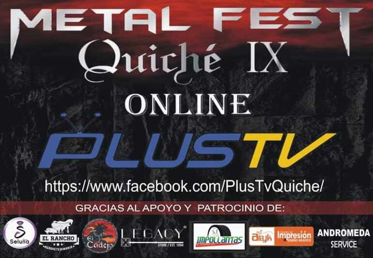 Asi podrás ver el Quiché Metal Fest IX / Hoy a las 18hrs de Guatemala