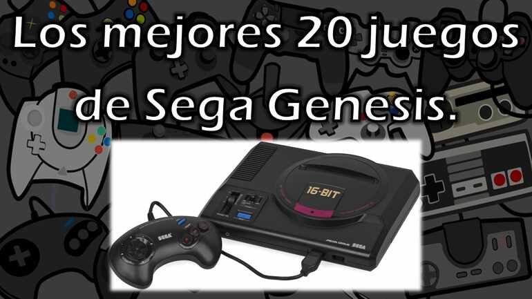 Los 20 mejores juegos del Sega Genesis.