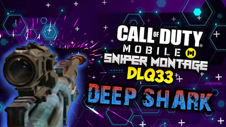 DL Q33 Deep Shark - Call of Duty: Mobile SNIPER MONTAGE - [COD M].