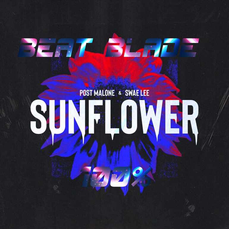 Post Malone - Sunflower - Beat Blade