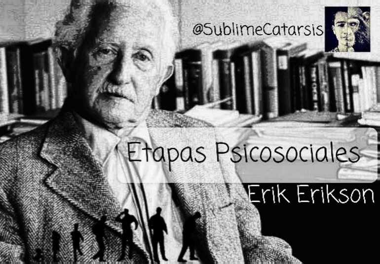 Etapas Psicosociales de Erik Erikson