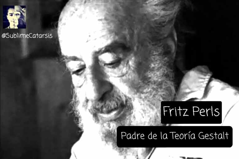 Fritz Perls. Padre de la Teoría Gestalt.