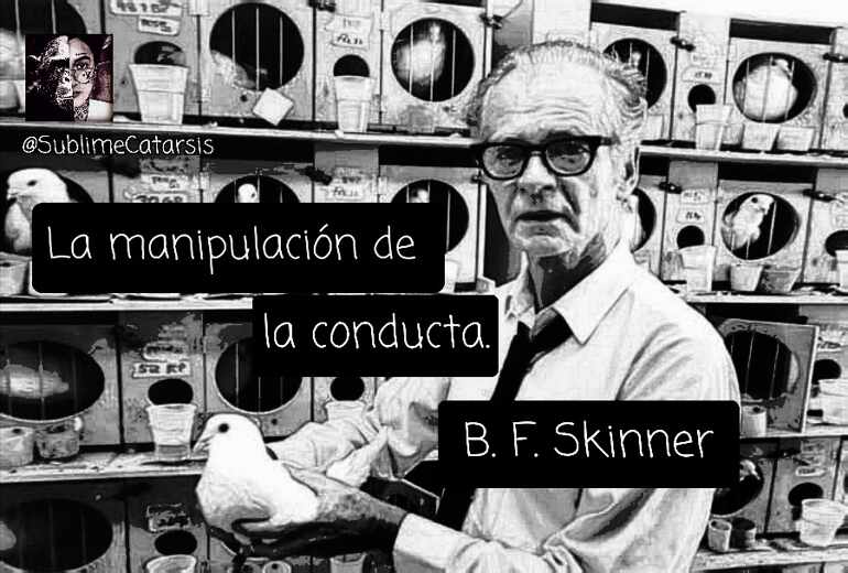 La manipulación de la conducta. B. F. Skinner.