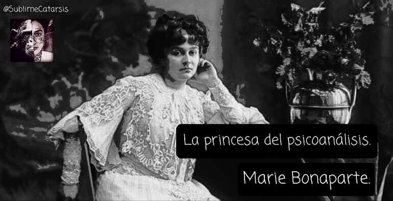 La princesa del psicoanálisis. Marie Bonaparte.