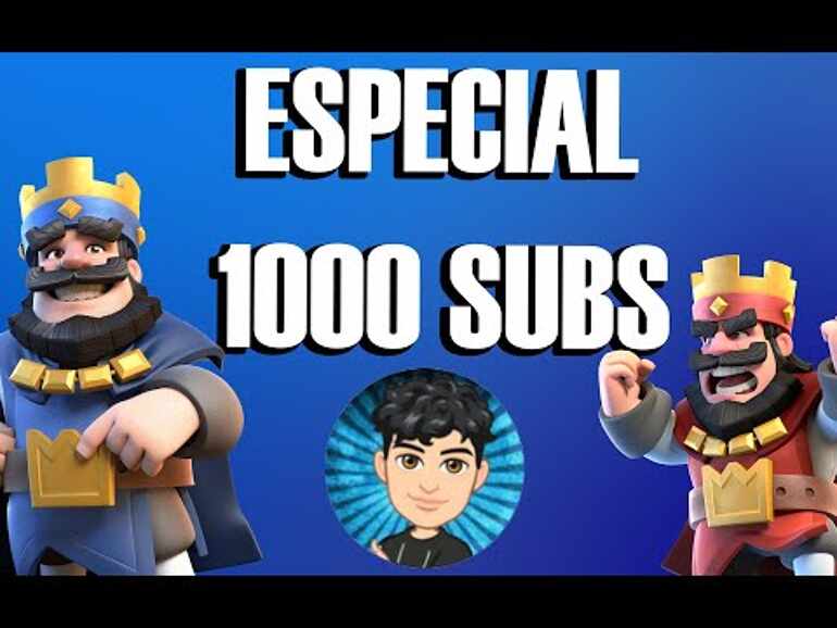 Especial 1000 subs jugando clash royal