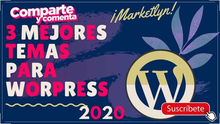 🔝Mejores 3 theme para wordpress - 💪crea tu pagina web desde cero 2020 - para novatos💯