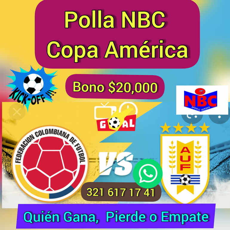 POLLA NBC COPA AMÉRICA COLOMBIA VS URUGUAY